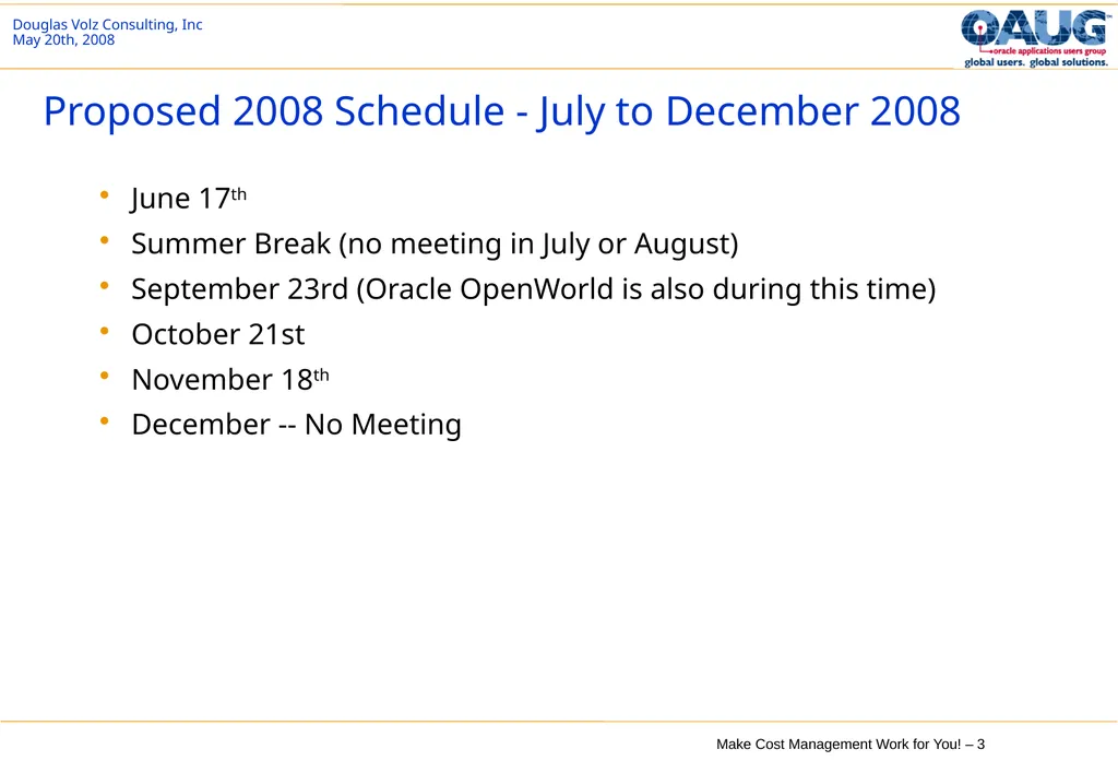 Make Cost Management Work for You! 20th May 2008 - slide 3 of 80
