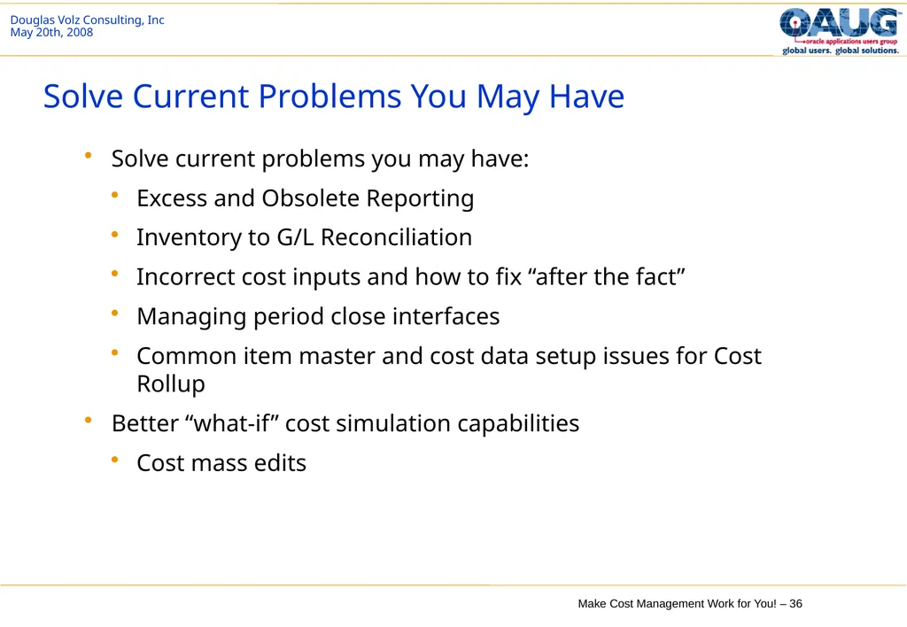 Make Cost Management Work for You! 20th May 2008 - slide 36 of 80