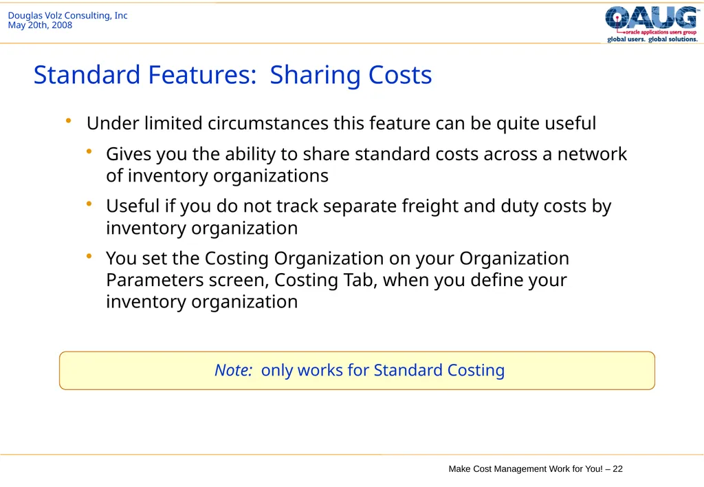 Make Cost Management Work for You! 20th May 2008 - slide 22 of 80