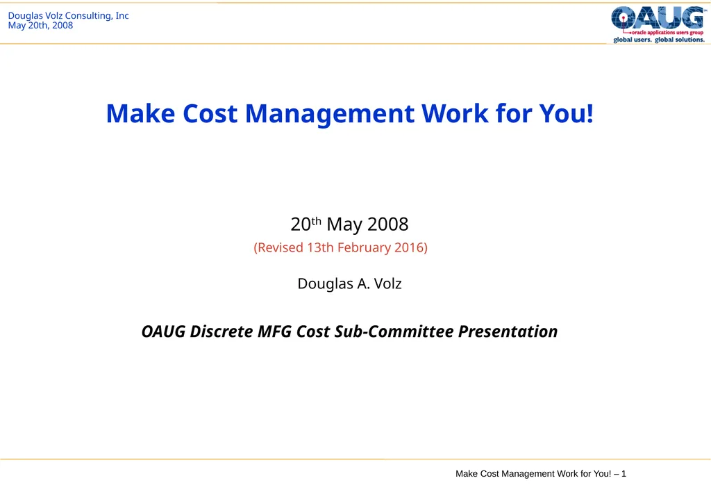 Make Cost Management Work for You! 20th May 2008
