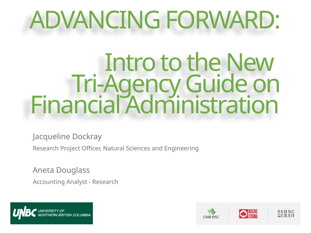 ADVANCING FORWARD: Intro to the New Tri-Agency - slide 1 of 34