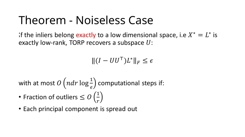 Thresholding Based Efficient Outlier Robust PCA - slide 13 of 35
