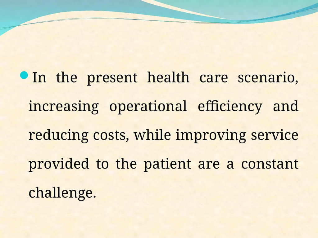 In the present health care scenario, increasing - slide 2 of 34