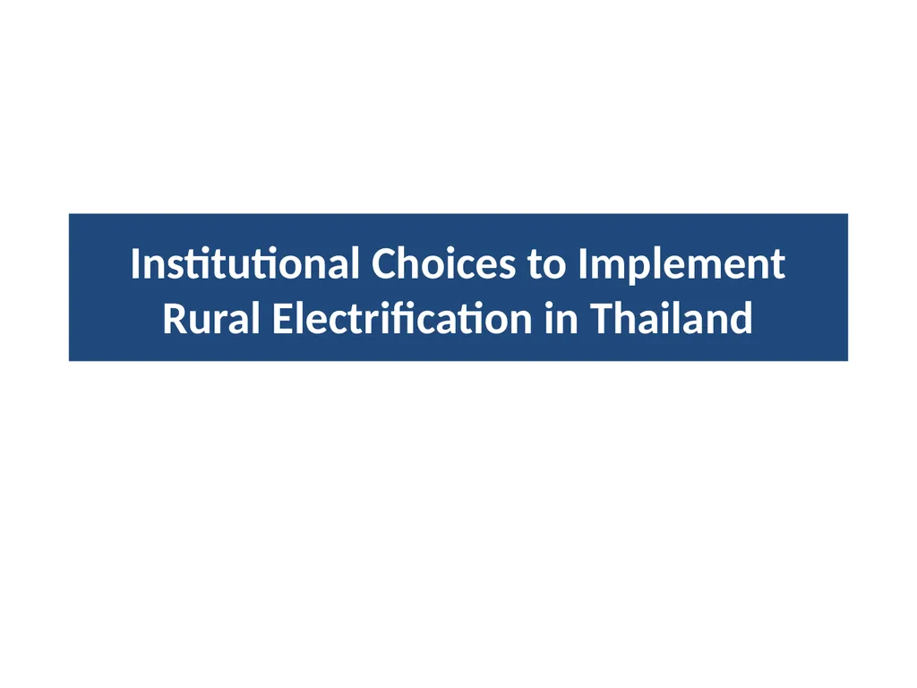 1 Rural Electrification in Thailand Lessons - slide 12 of 35