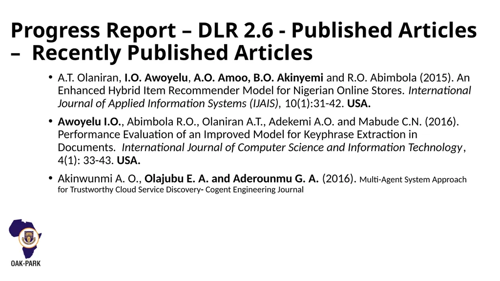 OAU-ICT DRIVEN KNOWLEDGE PARK OBAFEMI AWOLOWO - slide 14 of 27