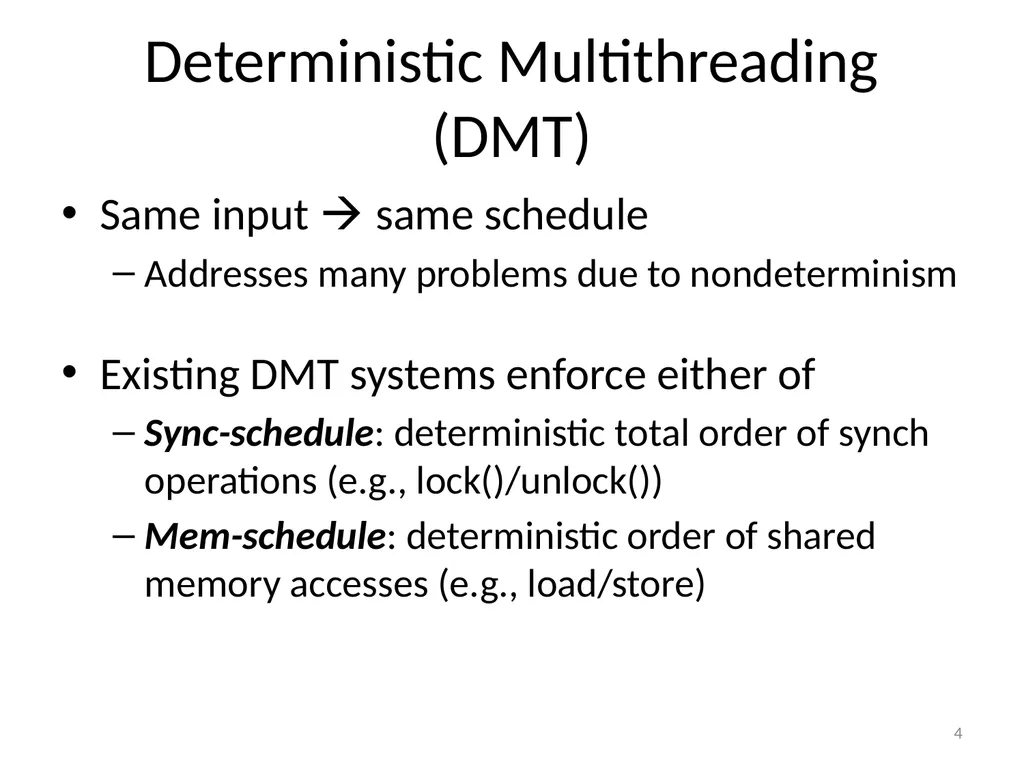 PEREGRINE: Efficient Deterministic Multithreading - slide 4 of 36