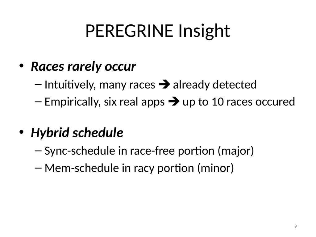 PEREGRINE: Efficient Deterministic Multithreading - slide 9 of 36
