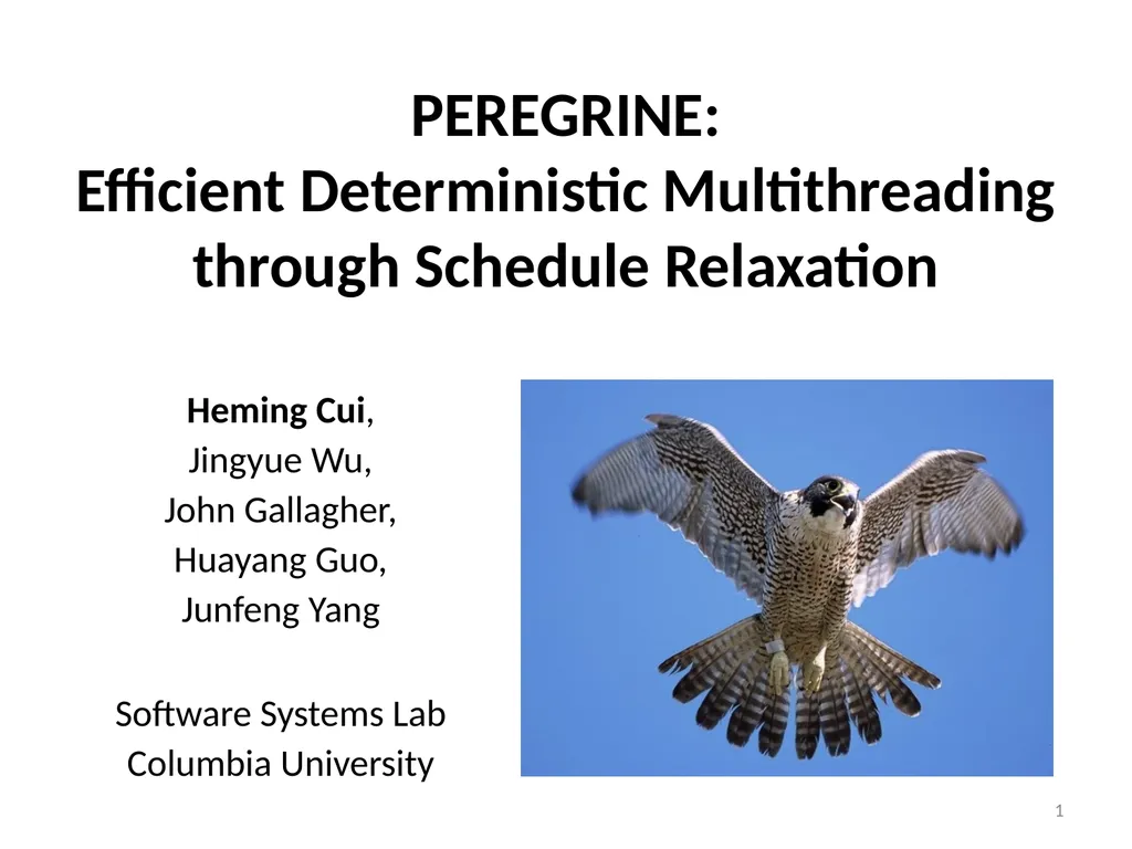 PEREGRINE: Efficient Deterministic Multithreading - slide 1 of 36