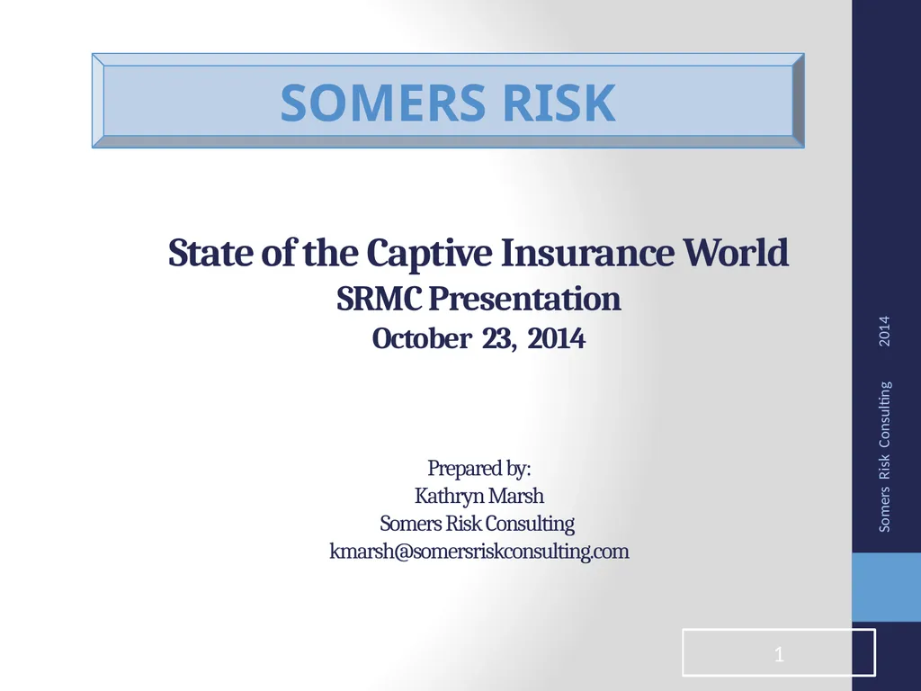 State of the Captive Insurance World SRMC