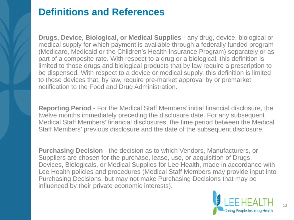 Disclosure of Financial Interest Policy Disclosure - slide 13 of 15