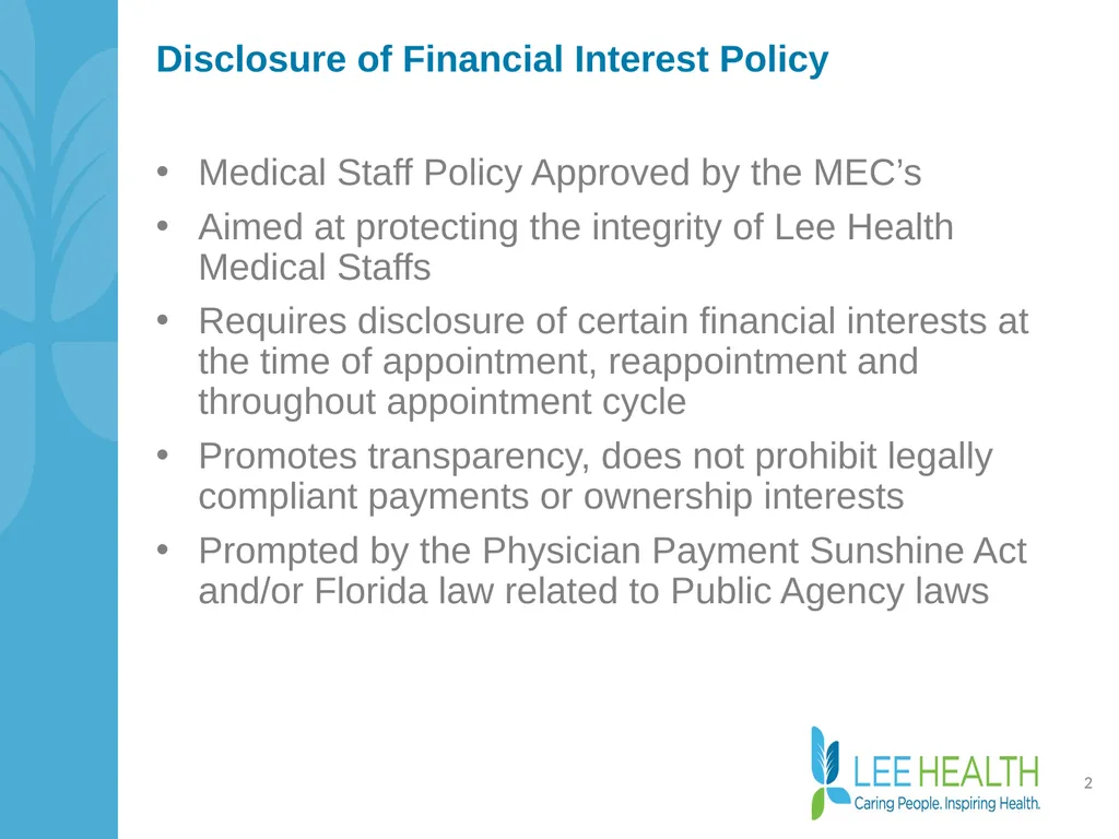 Disclosure of Financial Interest Policy Disclosure - slide 2 of 15
