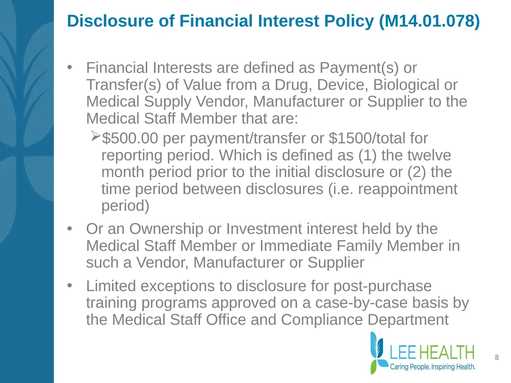 Disclosure of Financial Interest Policy Disclosure - slide 8 of 15