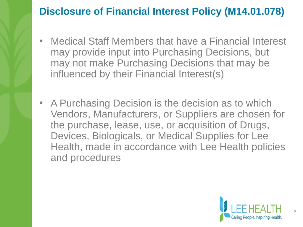 Disclosure of Financial Interest Policy Disclosure - slide 9 of 15