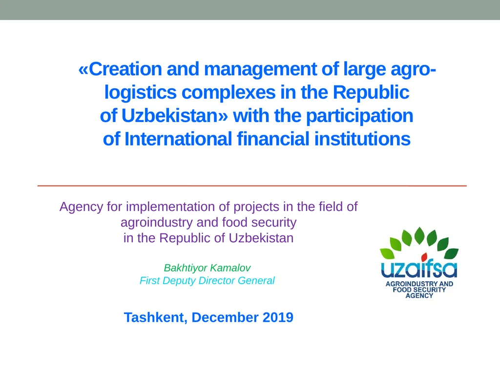«Creation and management of large agro-logistics