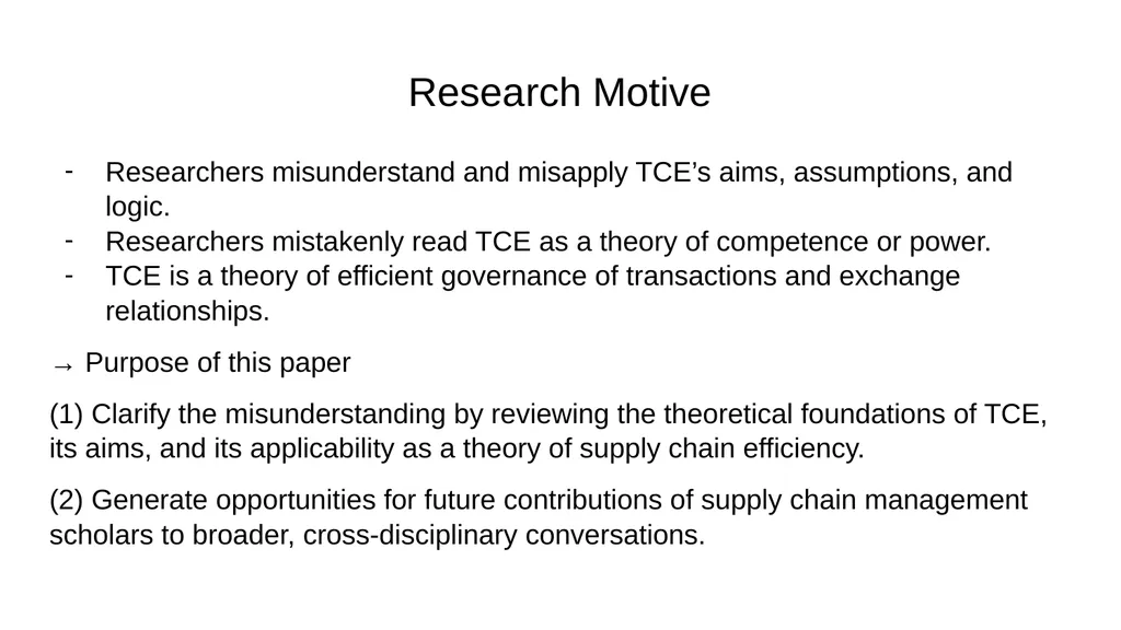 Transaction Cost Economics as a Theory of Supply - slide 2 of 18