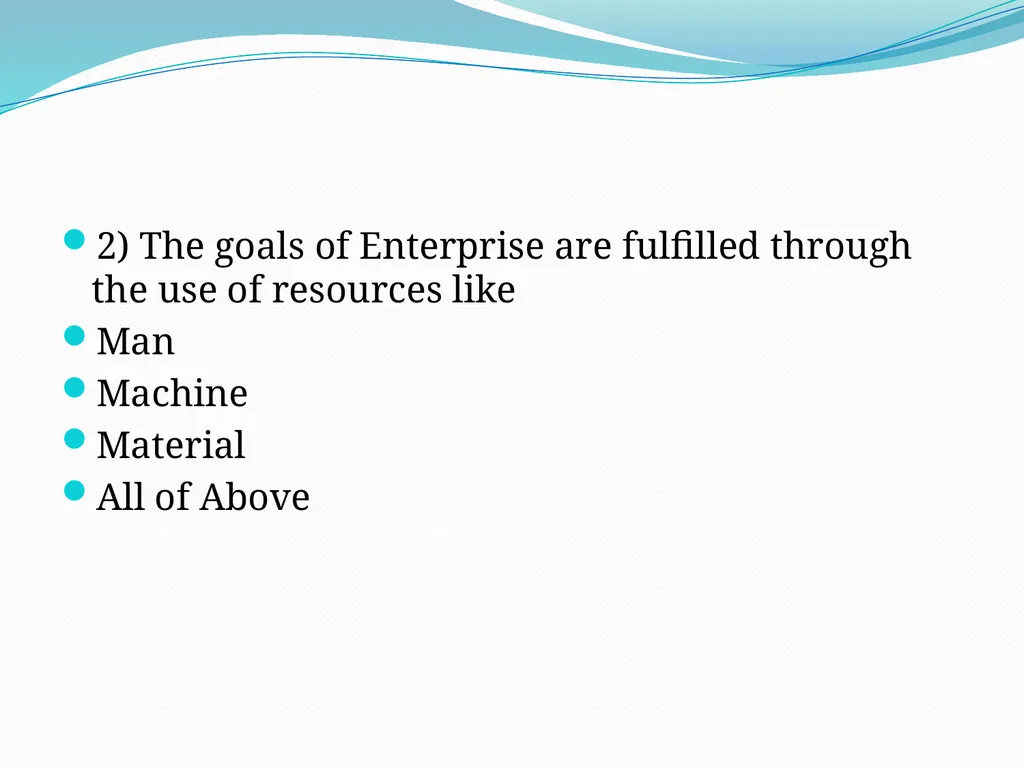 Topic 1: Overview of Business Specific Objectives: - slide 33 of 34