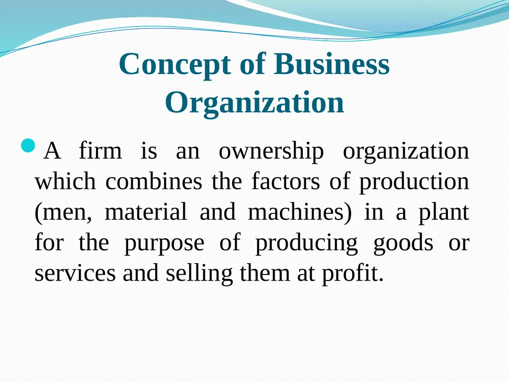 Topic 1: Overview of Business Specific Objectives: - slide 3 of 34