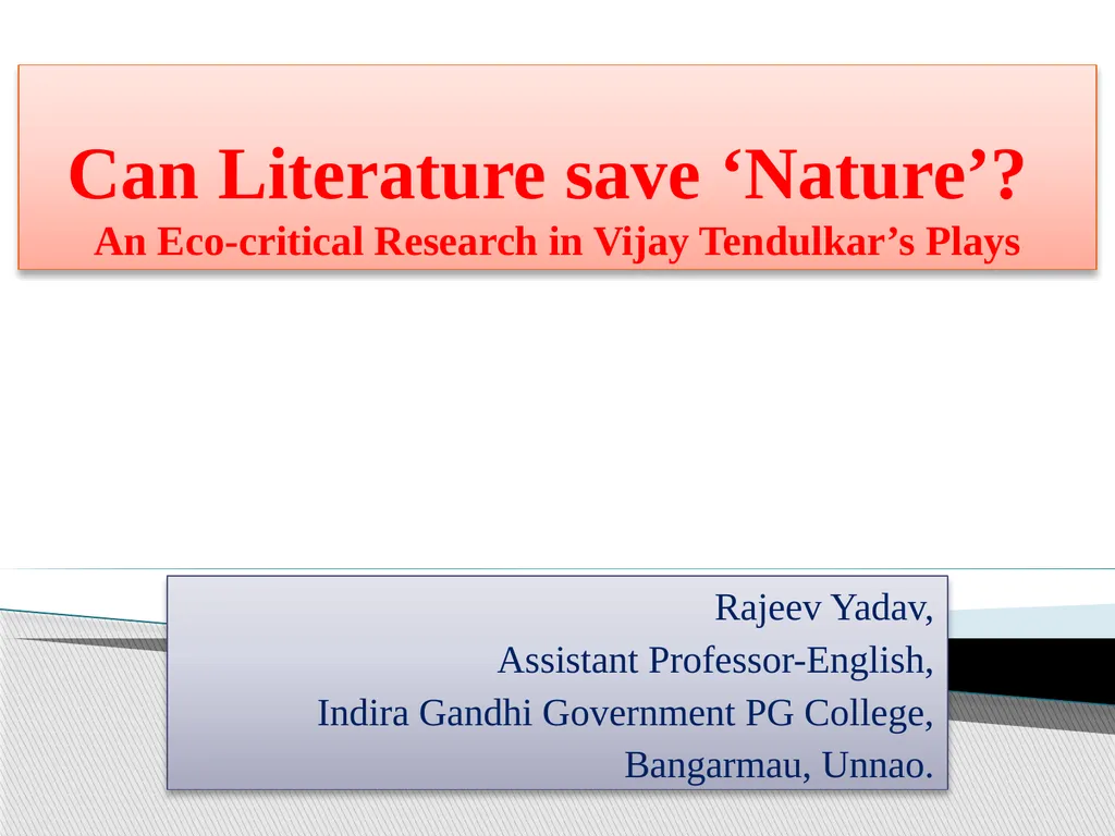 Can Literature save ‘Nature’? An Eco-critical - slide 1 of 11