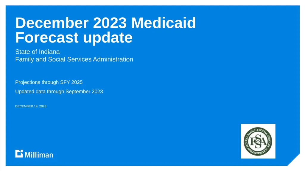 December 19, 2023 Projections through SFY 2025 - slide 1 of 11