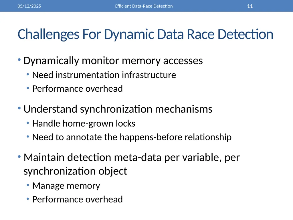 Efficient Data-Race Detection 4/26/2011 Efficient - slide 11 of 28