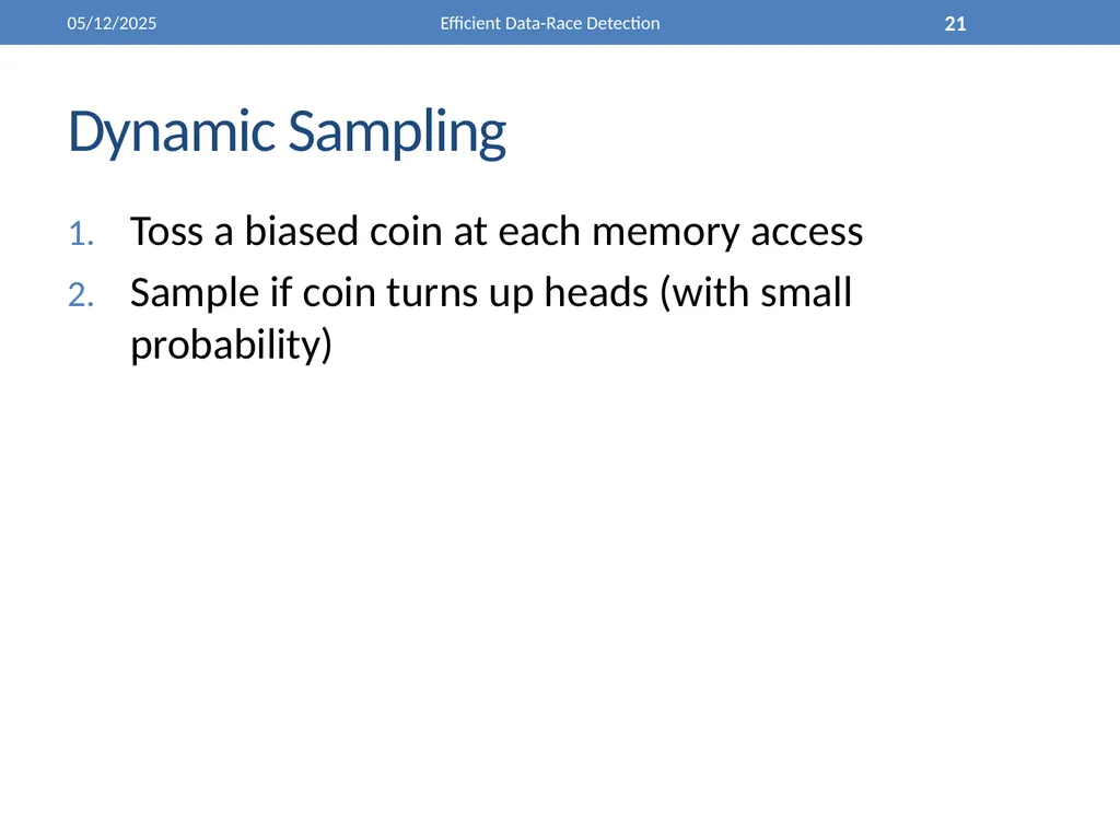 Efficient Data-Race Detection 4/26/2011 Efficient - slide 21 of 28