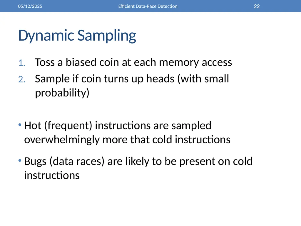 Efficient Data-Race Detection 4/26/2011 Efficient - slide 22 of 28