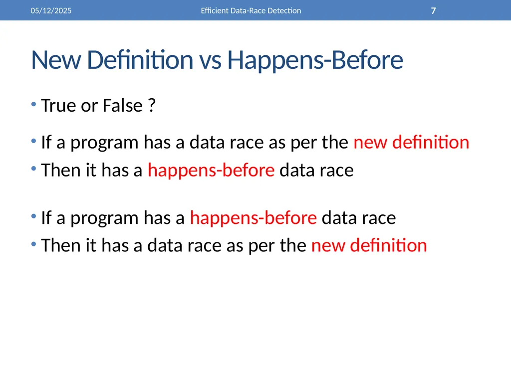 Efficient Data-Race Detection 4/26/2011 Efficient - slide 7 of 28