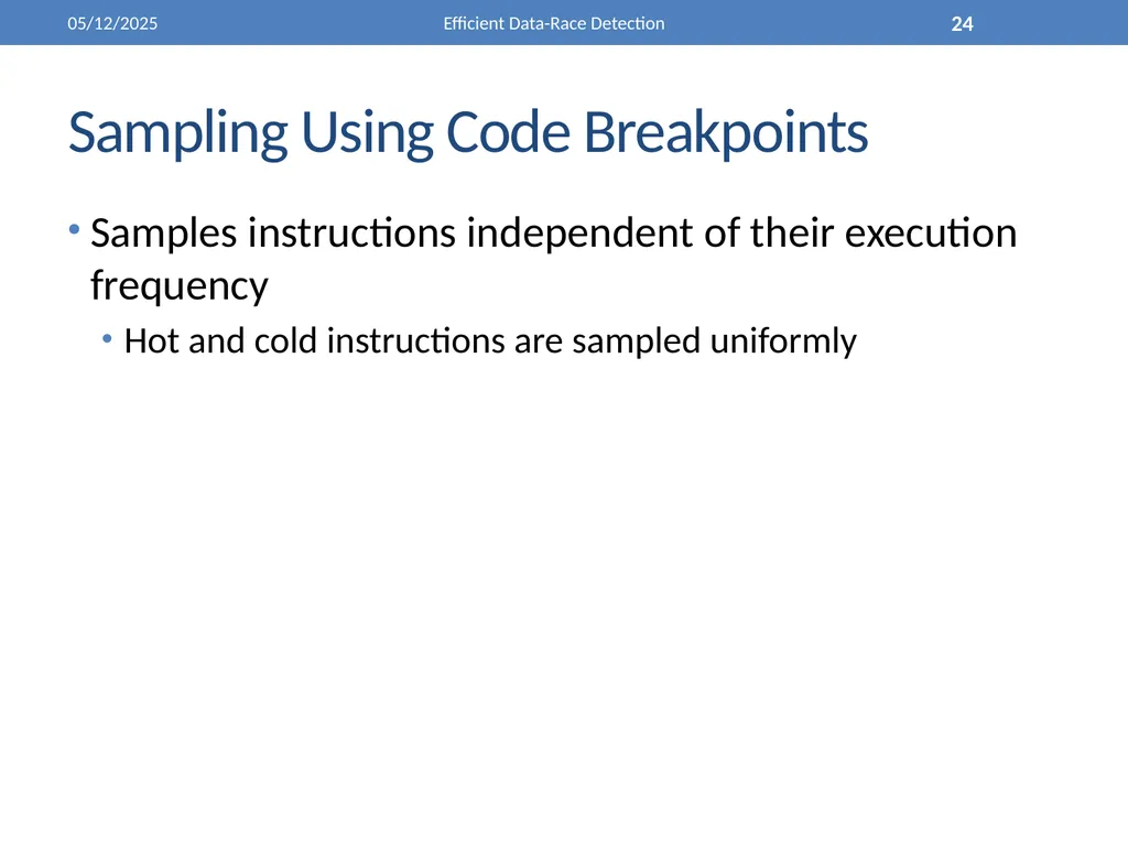 Efficient Data-Race Detection 4/26/2011 Efficient - slide 24 of 28