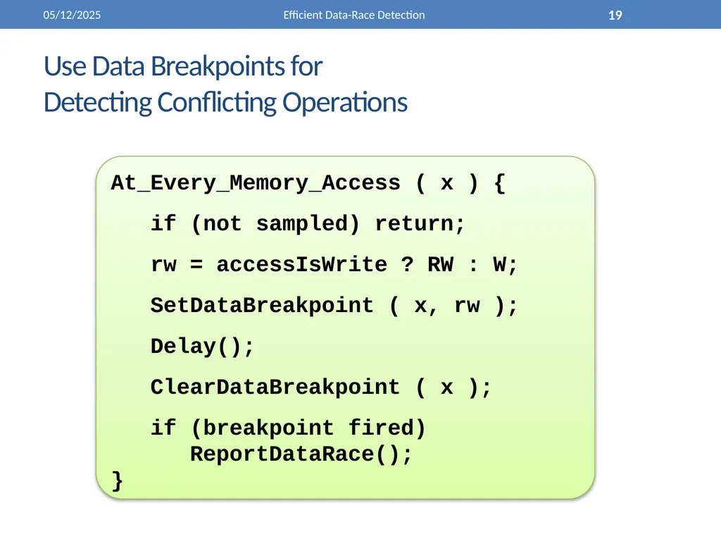 Efficient Data-Race Detection 4/26/2011 Efficient - slide 19 of 28