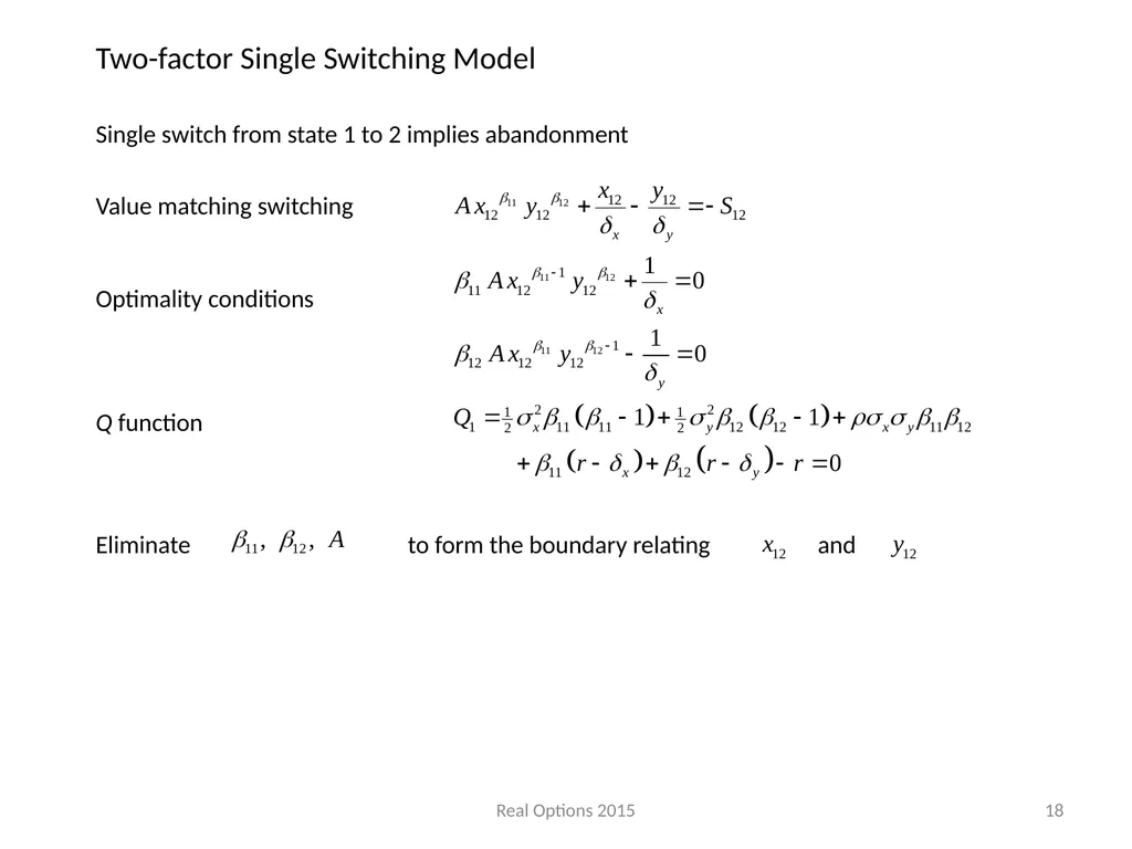 REAL SWITCHING OPTIONS I BEST OF TWO OUTPUTS II - slide 18 of 32