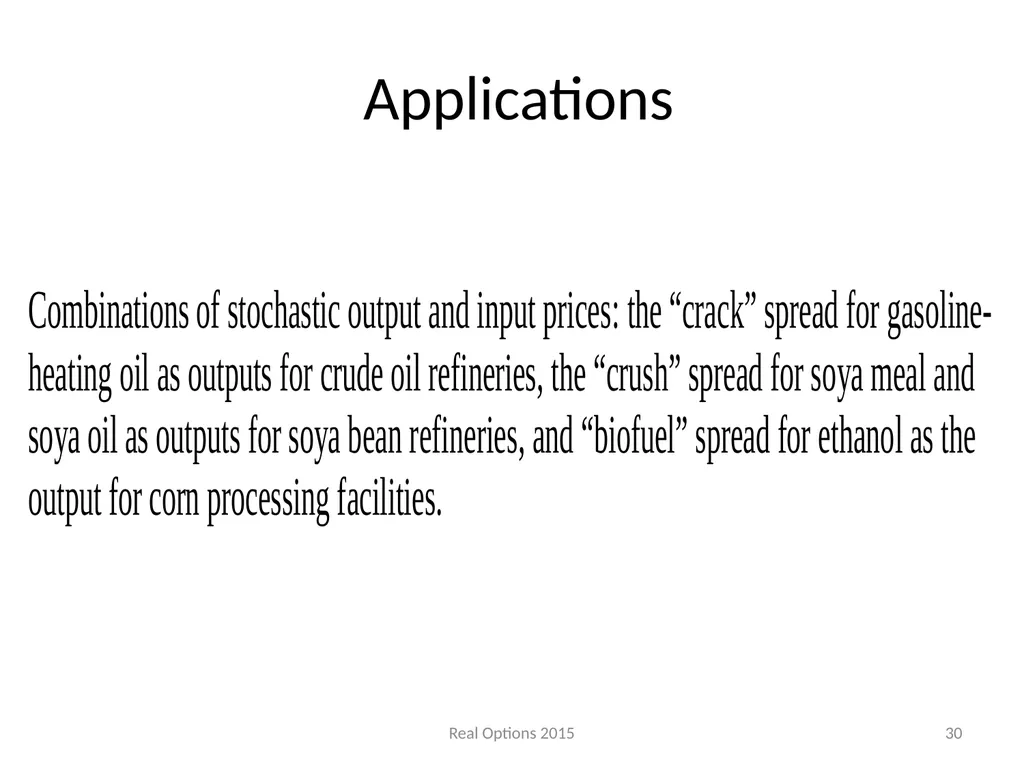REAL SWITCHING OPTIONS I BEST OF TWO OUTPUTS II - slide 30 of 32