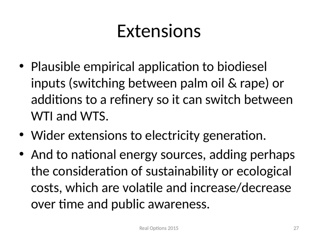 REAL SWITCHING OPTIONS I BEST OF TWO OUTPUTS II - slide 27 of 32