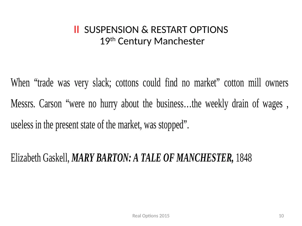 REAL SWITCHING OPTIONS I BEST OF TWO OUTPUTS II - slide 10 of 32