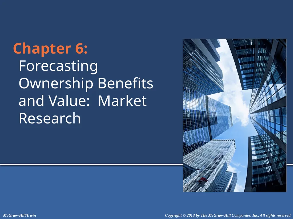 Chapter 6: Forecasting Ownership Benefits and