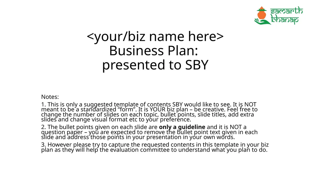 <your/biz name here> Business Plan: presented to
