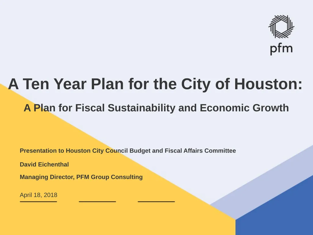 A Ten Year Plan for the City of Houston: A - slide 1 of 26