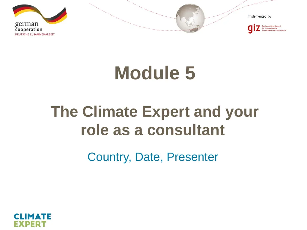 Module 5 The Climate Expert and your role as a - slide 1 of 20