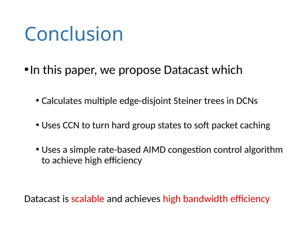 Datacast: A Scalable and Efficient Reliable Group - slide 21 of 22