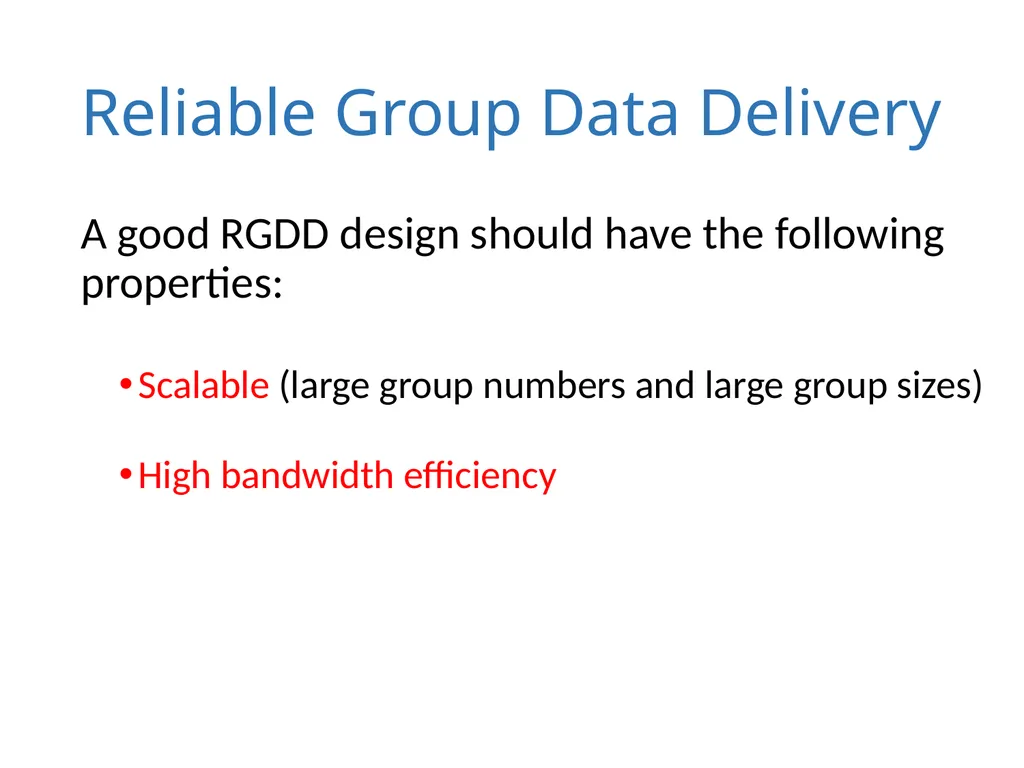 Datacast: A Scalable and Efficient Reliable Group - slide 4 of 22