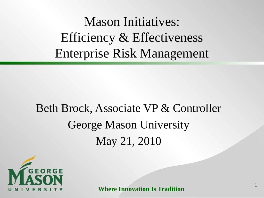 Mason Initiatives: Efficiency & Effectiveness