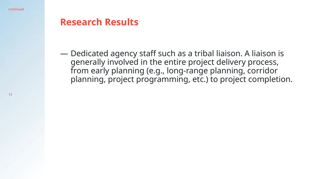Integrating Tribal Expertise into Processes to - slide 13 of 19
