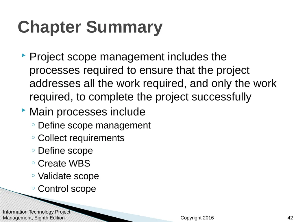 Chapter 5: Project Scope Management Information - slide 42 of 42
