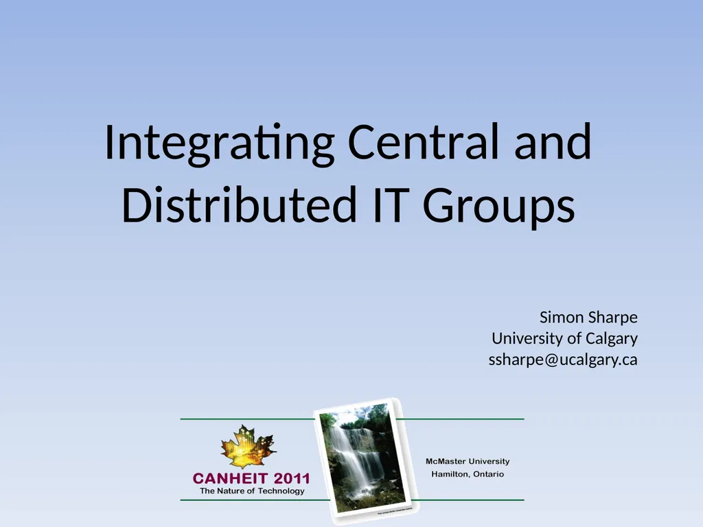 Integrating Central and Distributed IT Groups - slide 1 of 34