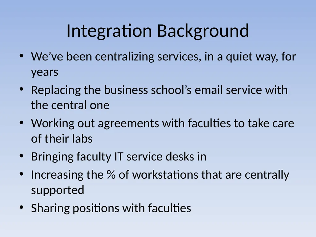Integrating Central and Distributed IT Groups - slide 4 of 34