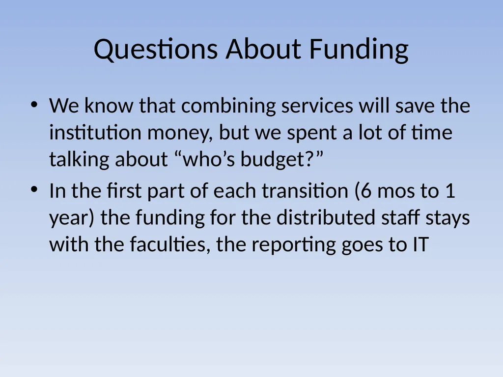 Integrating Central and Distributed IT Groups - slide 20 of 34