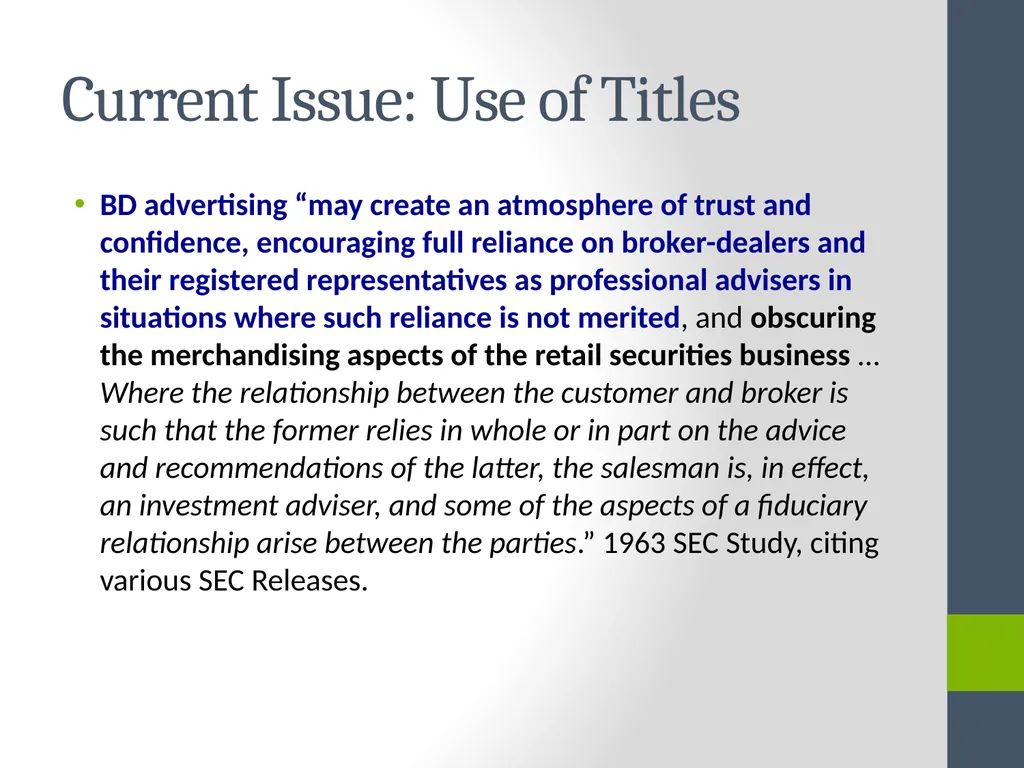 Fiduciary Duties of Brokers, Investment Advisers, - slide 11 of 14