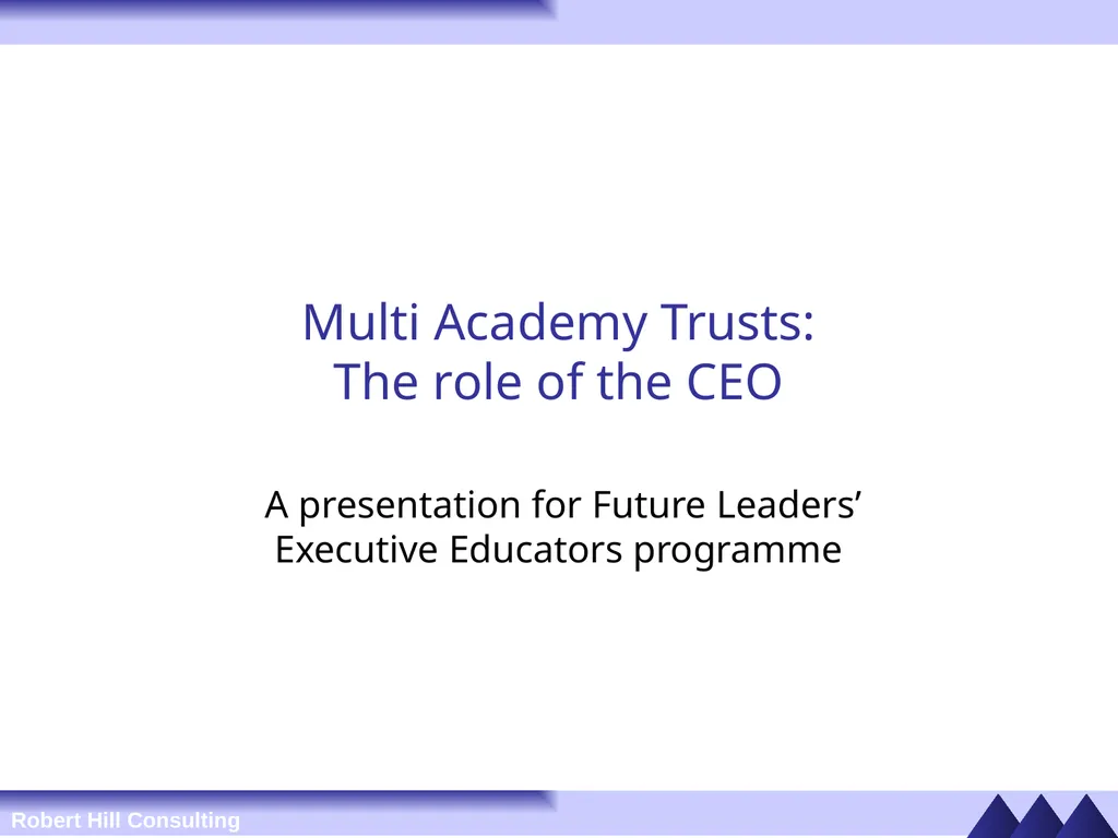 Multi Academy Trusts: The role of the CEO A
