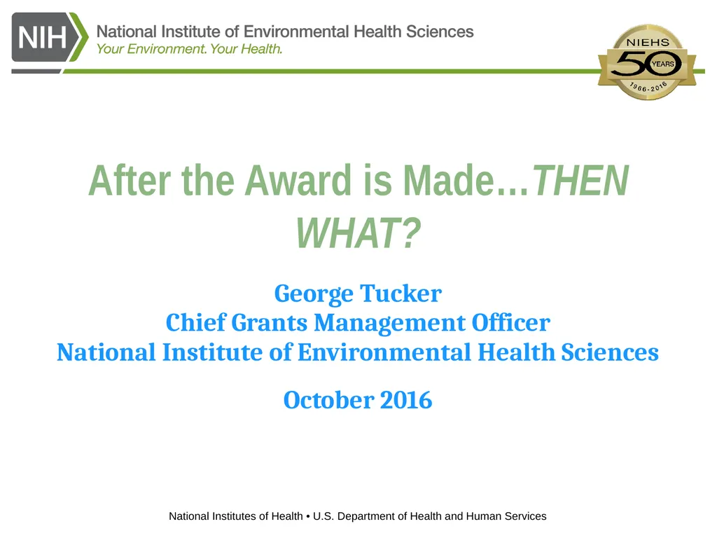 After the Award is Made…THEN WHAT? George Tucker