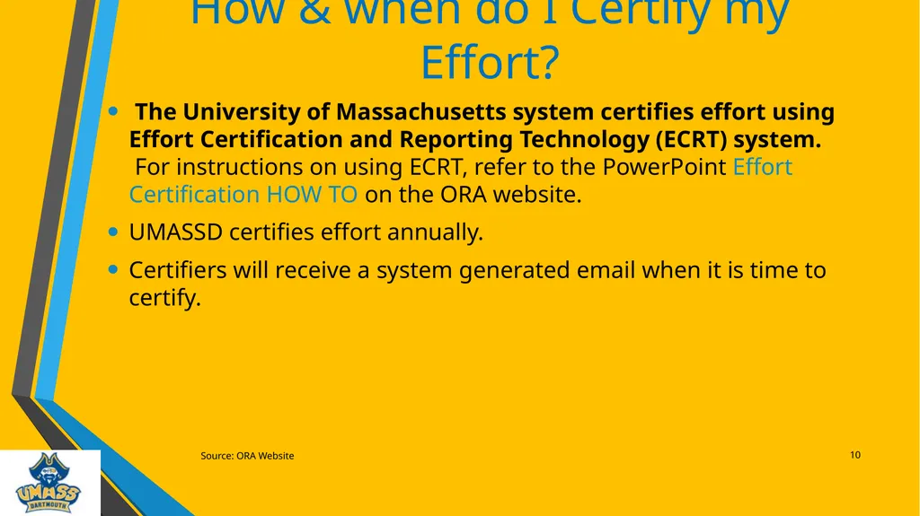Effort Certification What you Need to Know What is - slide 10 of 11