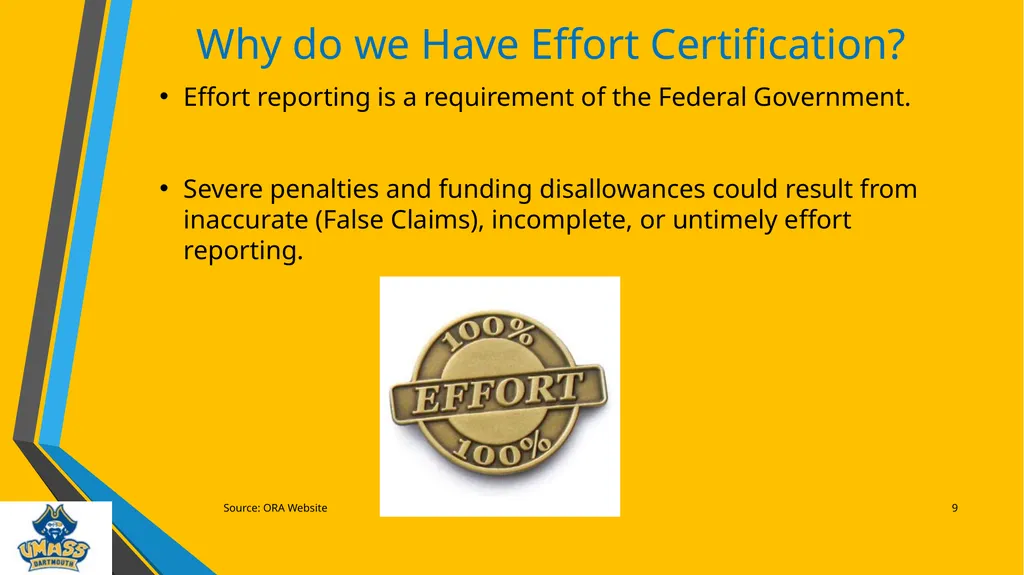 Effort Certification What you Need to Know What is - slide 9 of 11